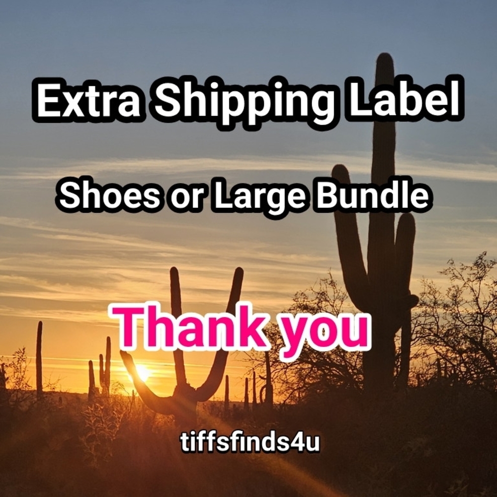 Extra Shipping Label for Shoes or Large Bundle (Please See Below)